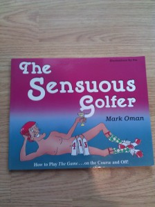 The Sensuous Golfer